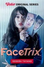 Nonton Film Seri Indo Facetrix (2021) Full Movie | http://161.97.121.58/