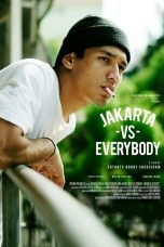 Nonton Film Indo Jakarta Vs Everybody (2020) Full Movie | http://161.97.121.58/