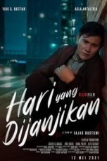 Nonton Film Indo Hari Yang Dijanjikan (2021) Full Movie | http://161.97.121.58/